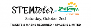 STEMtober at ZooTampa Oct. 2nd